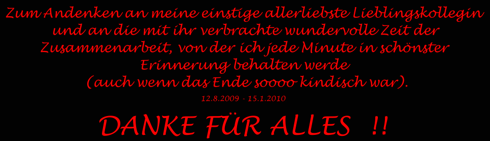 Ich w�nsche dir f�r deine Zukunft alles Gl�ck dieser Welt!