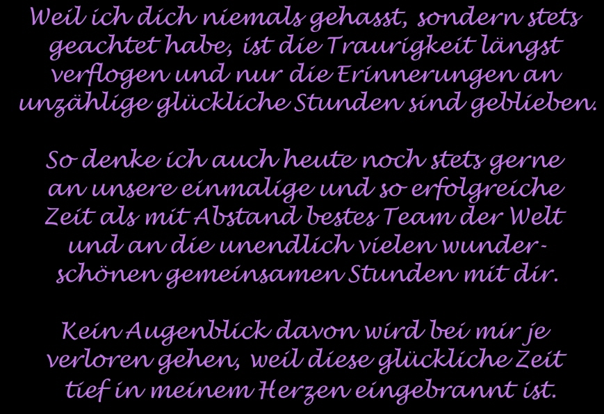 Ich werde dich nie vergessen!